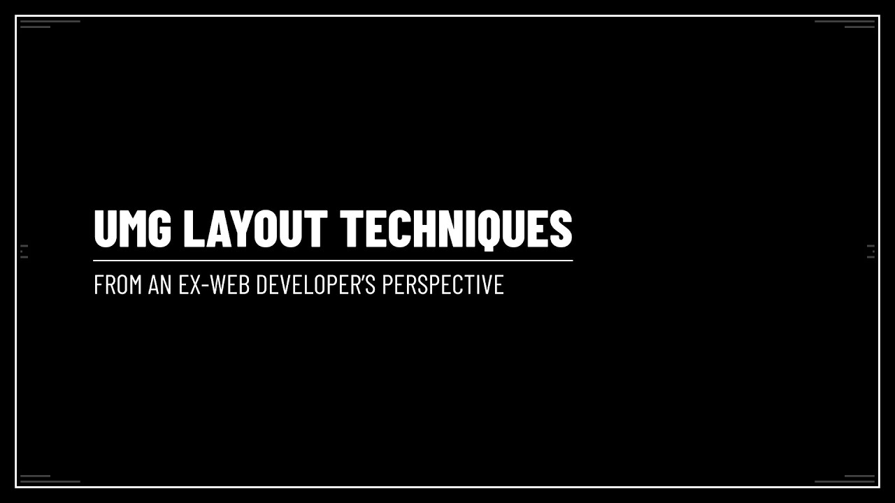 UMG Layout Techniques for Unreal Engine